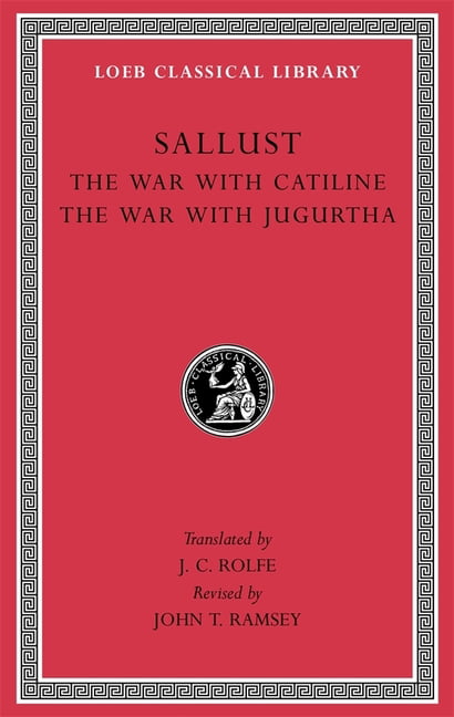 The War with Catiline. The War with Jugurtha