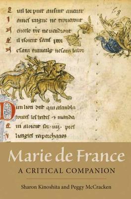 Marie de France: A Critical Companion Kinoshita Mccracken Hardback D. S. Brewer