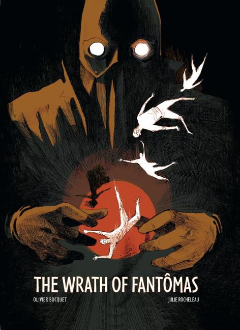 Wrath Of Fantomas by Olivier Bocquet, Julie Rocheleau - 9781785868863
