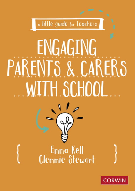 A Little Guide for Teachers: Engaging Parents and Carers with School By Kell, E - Image 2