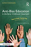 Anti-Bias Education in the Early Childhood Classroom by Katie... - 9781138651593