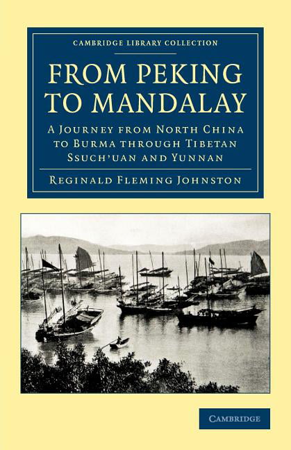 From Peking to Mandalay Johnston Paperback Cambridge University Press