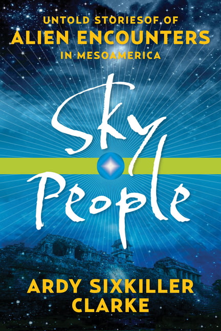 Sky People by Ardy Sixkiller Clarke - 9781601633477
