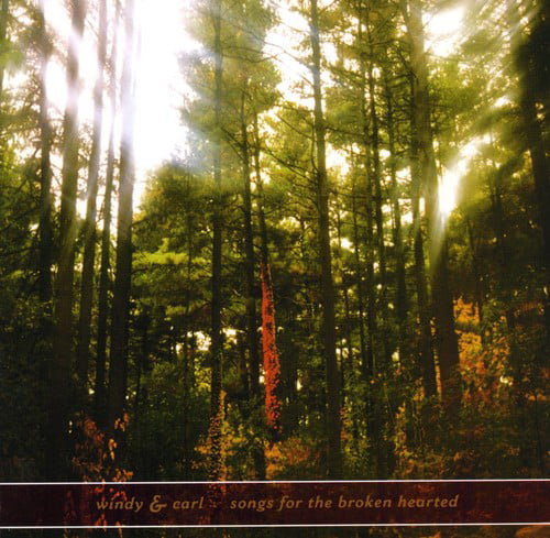 WINDY & CARL - Songs For The Broken Hearted - CD