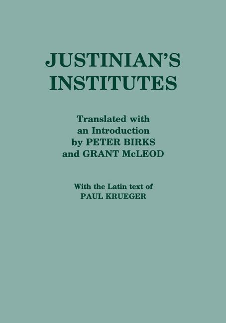 Justinian`s ""Institutes"" Justinian Birks Mcleod Krueger Paperback 9780801494000