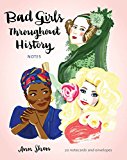 Bad Girls Throughout History Notecards: 20 Notecards and Envelopes - Shen, Ann