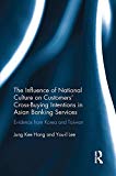 The Influence of National Culture on Customers' Cross-Buying ... - 9781138055421
