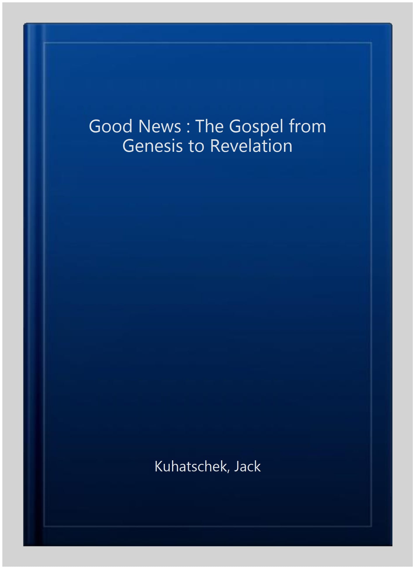 Good News (Lifebuilder Study Guides) – The Gospel from Genesis to Revelation