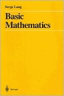 Basic Mathematics by Serge Lang (Paperback, 1998)