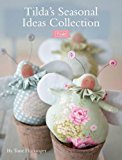 Tilda's Seasonal Ideas Collection by Tone Finnanger - 9781446306680