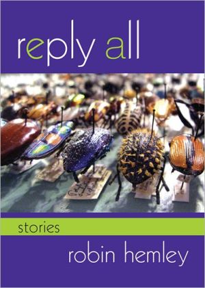 Reply All – Stories Hemley Paperback MH – Indiana University Press 9780253001801