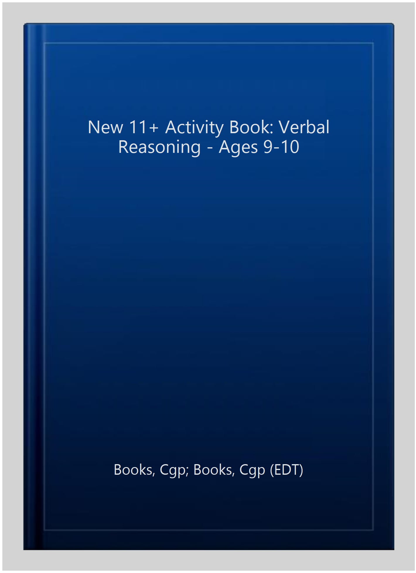 11+ Activity Book: Verbal Reasoning - Ages 9-10