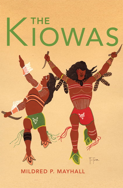 The Kiowas by Mildred P. Mayhall - 9780806109879