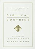 Biblical Doctrine by John MacArthur, Richard Mayhue -