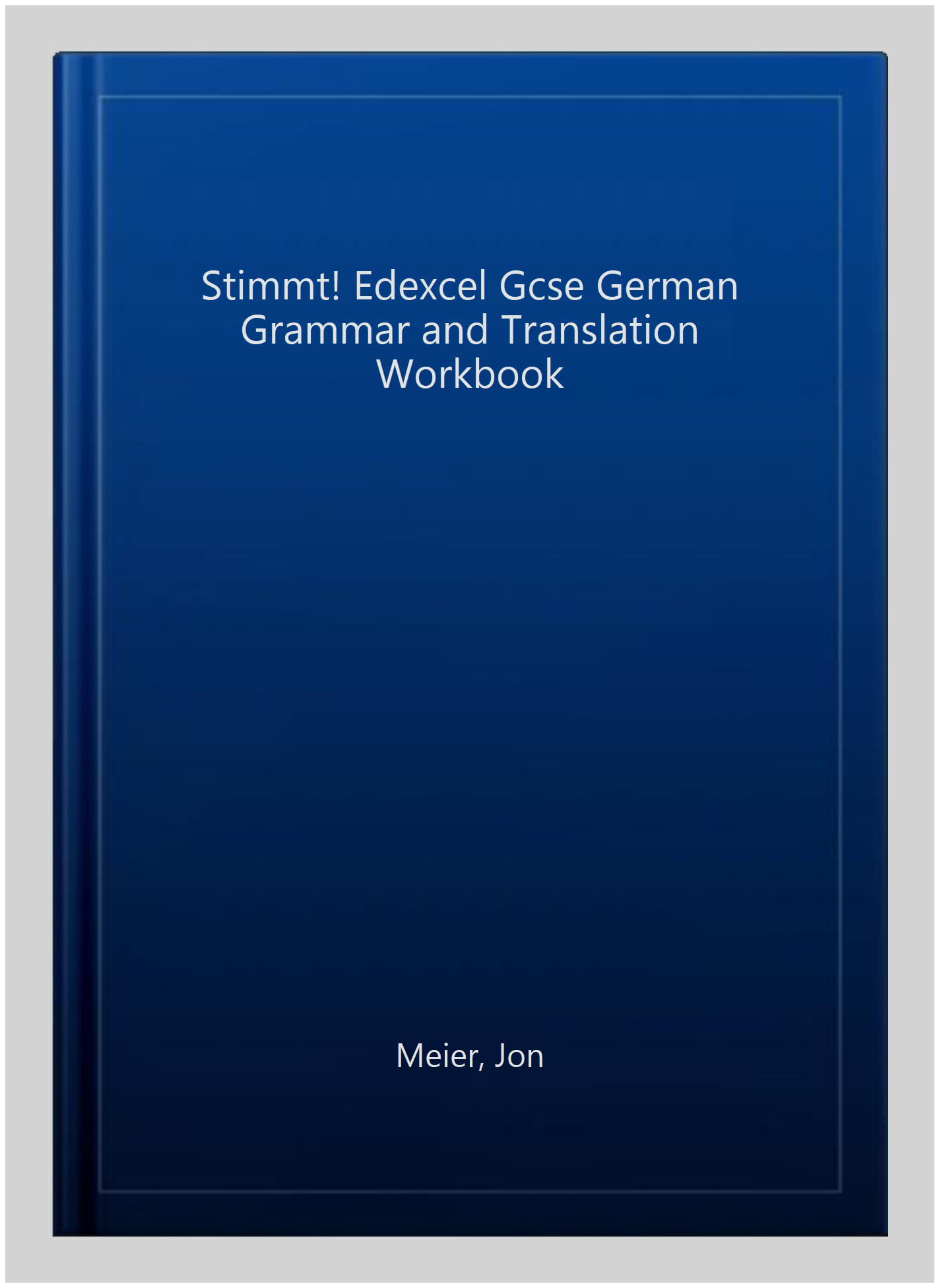 Stimmt! Edexcel GCSE German Grammar and Translation Workbook