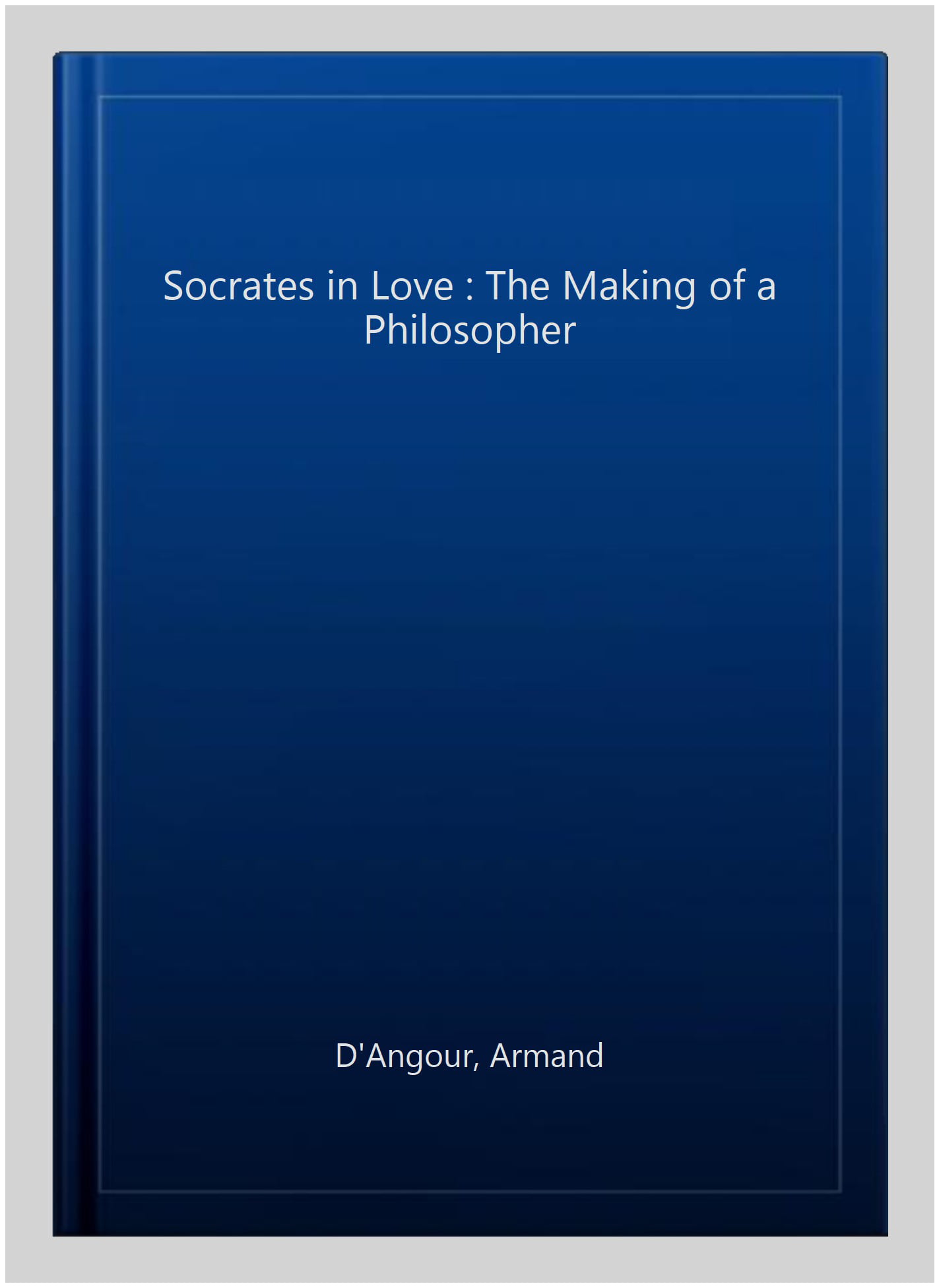 Socrates in Love by Armand DAngour - - Image 4