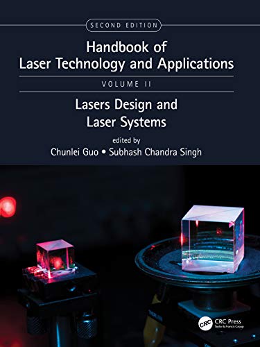 Handbook of Laser Technology and Applications - 2nd Edition