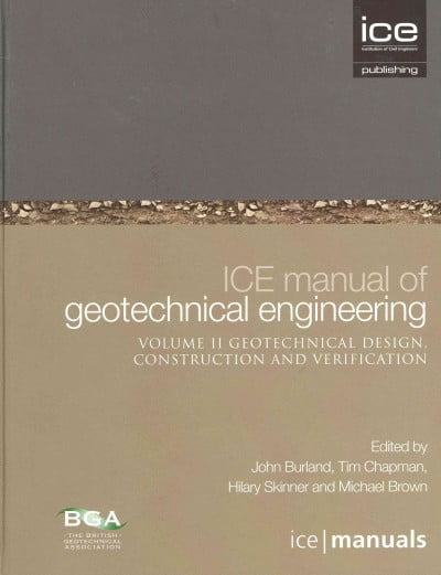 ICE Manual of Geotechnical Engineering Volume II:Geotechnical... - 9780727757098