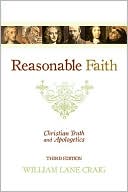 Reasonable Faith : Christian Truth and Apologetics (3rd Edition) by William ... - Image 2