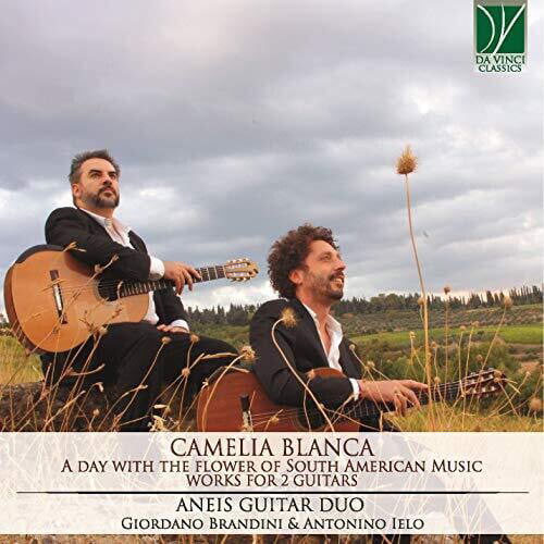 Aneis Guitar Duo - White Camellia: A Day With The Flower Of South American Music