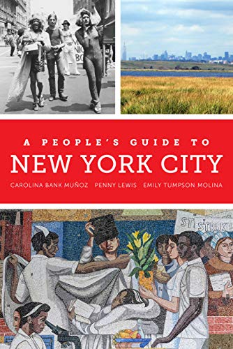 A People's Guide to New York City by Carolina Bank Muoz, Pen... -