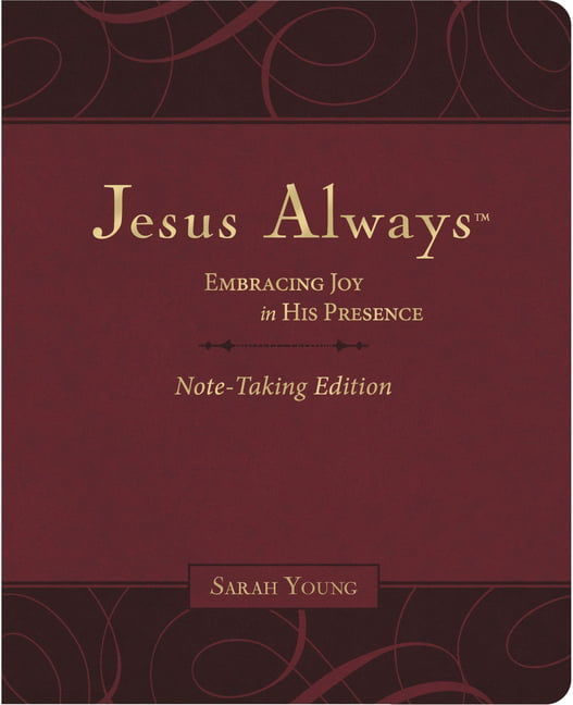 Jesus Always Note-Taking Edition, Leathersoft, Burgundy, with... - 9781400233175