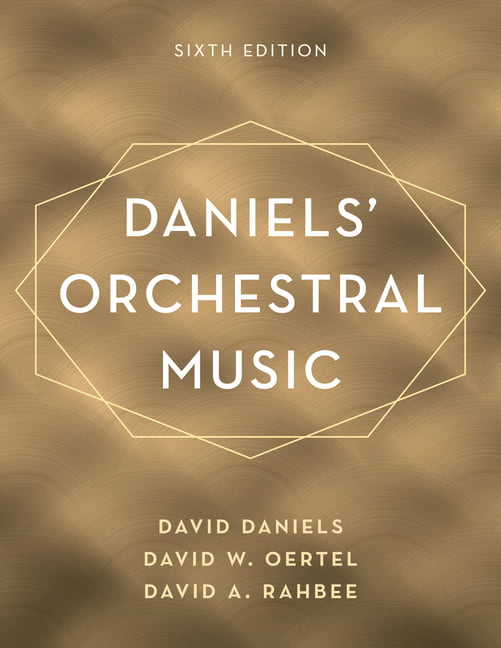 Daniels' Orchestral Music by David Daniels, David W. Oertel, ... - 9781442275201