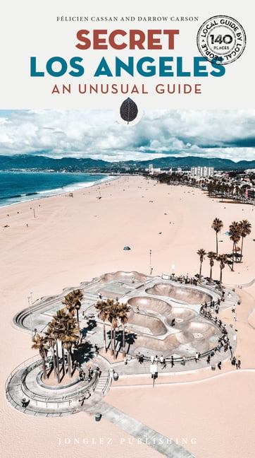 Secret Los Angeles Guide