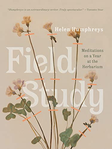 Field Study: Meditations on a Year at the Herbarium - Image 3