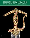 Precious Indian Weapons by Salam Kaoukji - 9780500970812