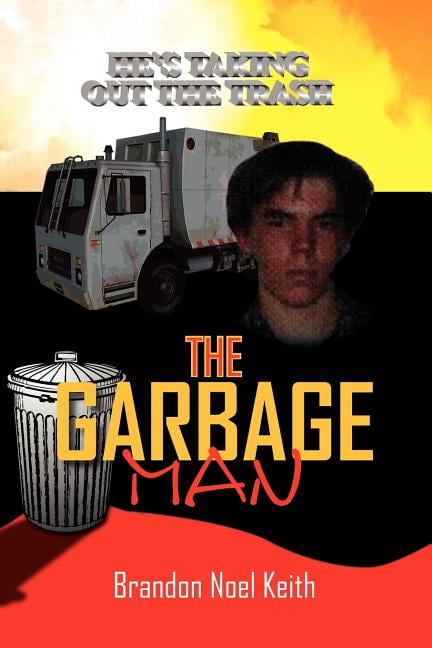 Keith - Garbageman - New paperback or softback - X555z