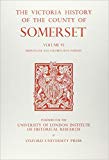 A History of the County of Somerset – Volume IV Dunning Hardback 9780197227473