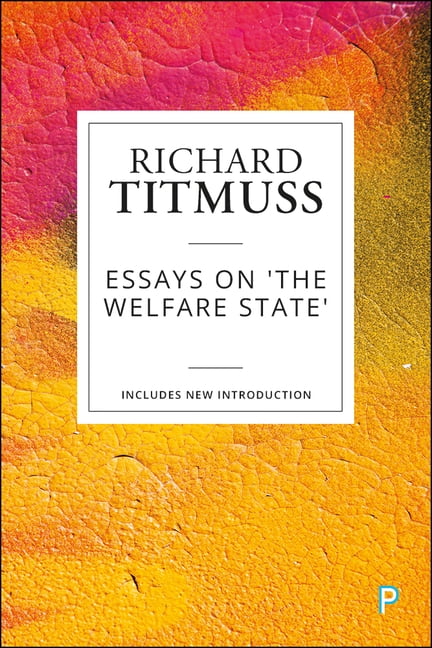 Essays on the Welfare State - 9781447349518
