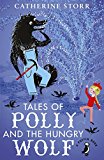 Tales of Polly and the Hungry Wolf