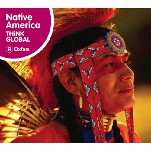 Aa.Vv. - Think Global - Native America