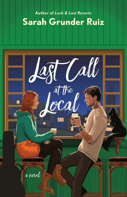 Last Call at the Local by Sarah Grunder Ruiz (PB 2024) - Image 5