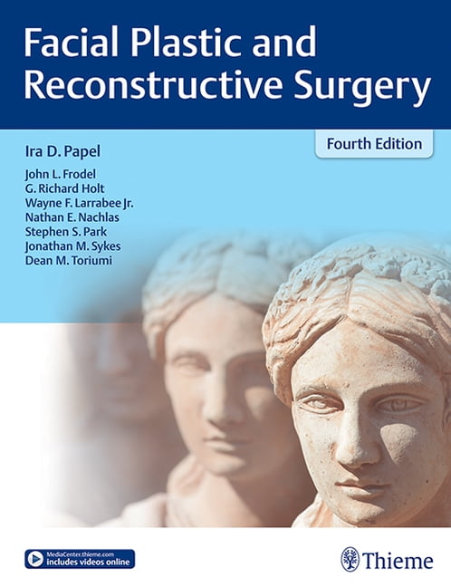 Facial Plastic and Reconstructive Surgery Papel Frodel Holt Larrabee Nachlas
