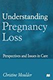 Understanding Pregnancy Loss by Christine Moulder - 9780333721452