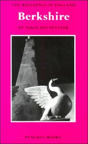 Berkshire (The Buildings of England) by Pevsner, Nikolaus