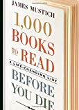 1,000 Books to Read Before You Die