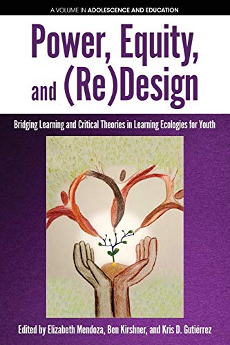 Power, Equity and (Re)Design - 9781641131780