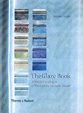 The Glaze Book: A Visual Catalogue of Decorative Ceramic Glazes - Image 4