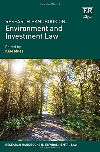 Research Handbook on Environment and Investment Law Miles Hardback Edward Elgar
