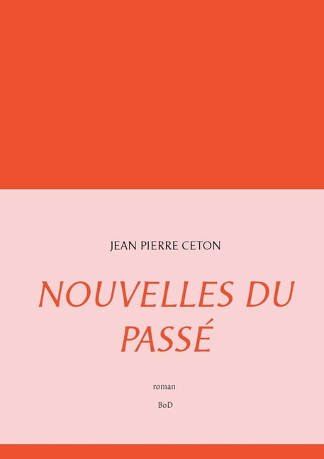 Ceton - Nouvelles du pass - New paperback or softback - X555z