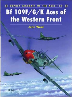 Bf 109 F/G/K Aces of the Western Front