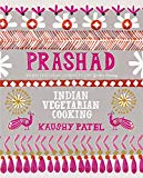 Vegetarian Indian Cooking: Prashad