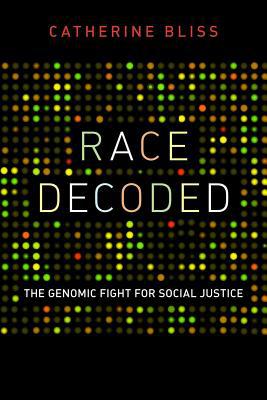 Race Decoded by Catherine Bliss - 9780804774079