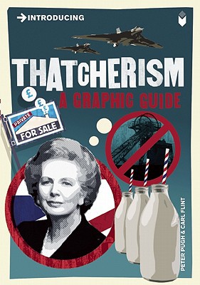 Introducing Thatcherism by Peter Pugh, Carl Flint - 9781848312982