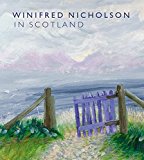 Winifred Nicholson in Scotland by Alice Dewey - 9781906270902