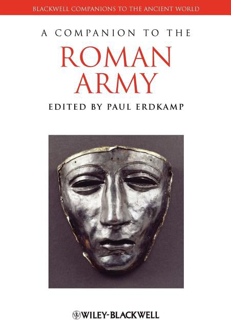 A Companion to the Roman Army